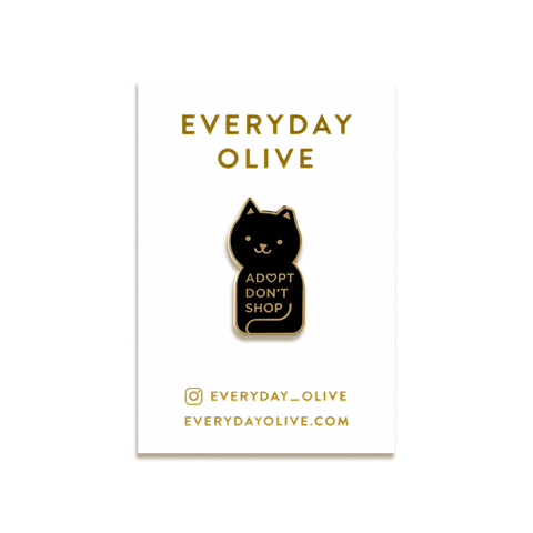 Adopt Don't Shop Enamel Pin by Everyday Olive