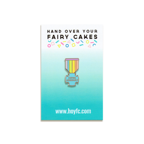 Coping Admirably Enamel Pin by Hand Over Your Fairy Cakes