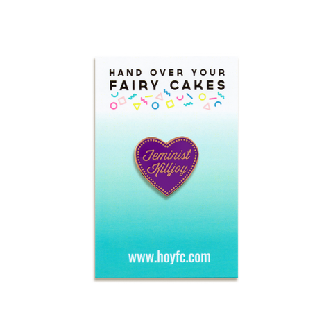 Feminist Killjoy Enamel Pin by Hand Over Your Fairy Cakes