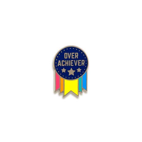 Overachiever Enamel Pin by Hand Over Your Fairy Cakes