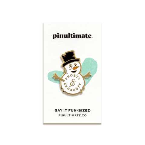 Frosty & Exhausty Enamel Pin by Pinultimate