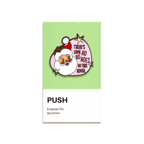 Ho Ho Ho Enamel Pin by Push