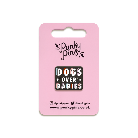 Dogs Over Babies Enamel Pin by Punky Pins