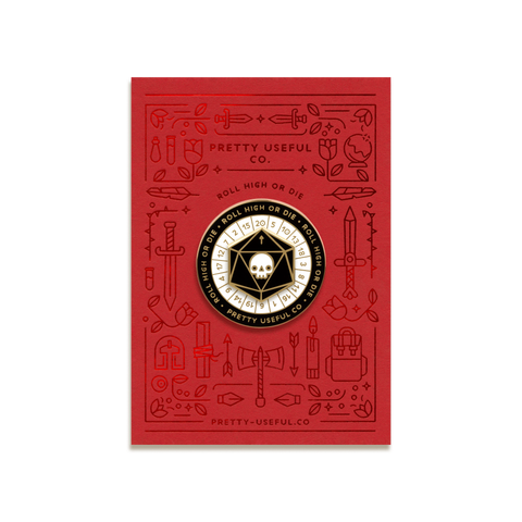 Roll High or Die Enamel Pin by Pretty Useful Co.