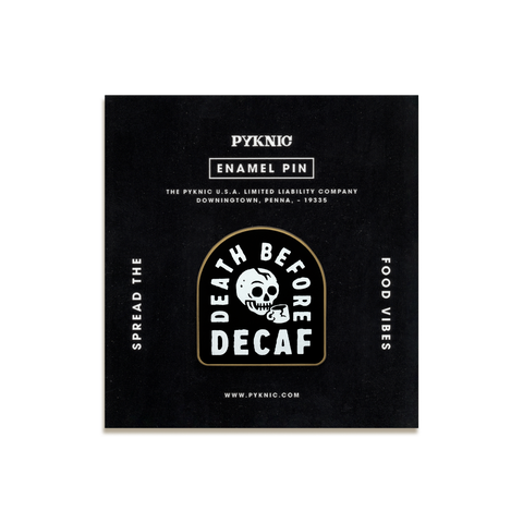 Death Before Decaf Enamel Pin by Pyknic