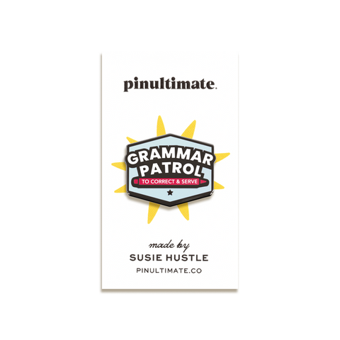 Grammar Patrol Enamel Pin by Susie Hustle