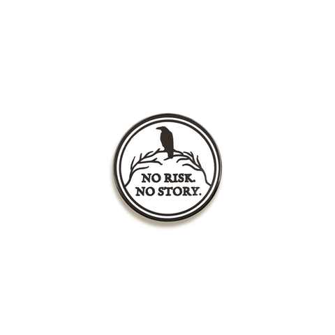 No Risk No Story Enamel Pin by Susie Hustle