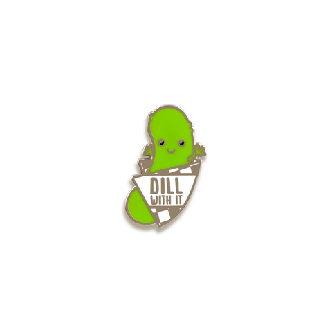 Dill With It Enamel Pin by Tiny Bee Cards