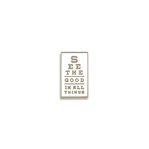 See The Good In All Things Enamel Pin by V Coterie