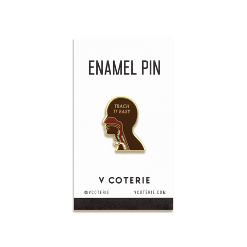 Trach It Easy Enamel Pin by V Coterie