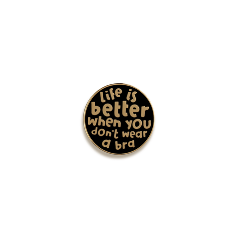 Braless is Better Enamel Pin by Nutmeg and Arlo