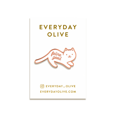 Feline Good Enamel Pin by Everyday Olive · White