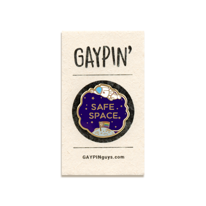 Safe Space Enamel Pin by GAYPIN'