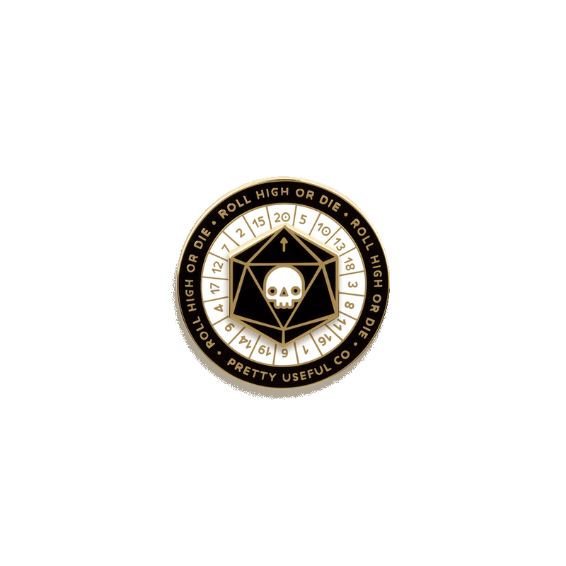 Roll High or Die Enamel Pin by Pretty Useful Co.