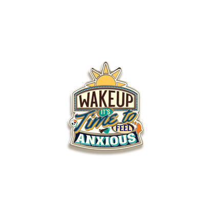 Wake Up Enamel Pin by Rad Girl Creations