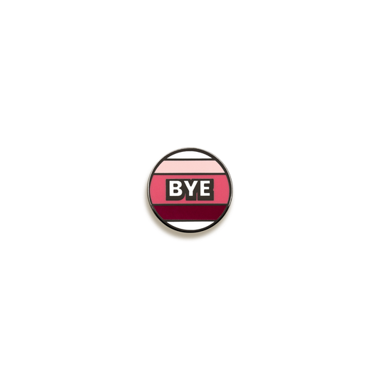Bye Enamel Pin by Susie Hustle
