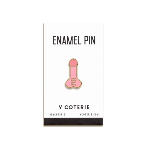 Find Your Hap-penis Enamel Pin by V Coterie