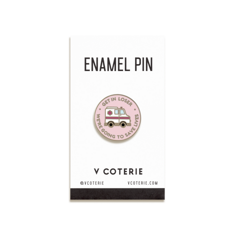 Get In Loser Enamel Pin by V Coterie · Circle