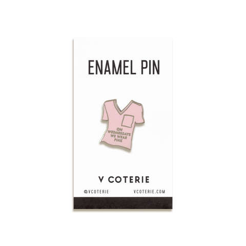 Pink Scrub Top Enamel Pin by V Coterie