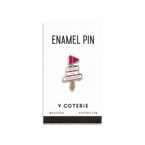 Smash The Patriarchy Enamel Pin by V Coterie