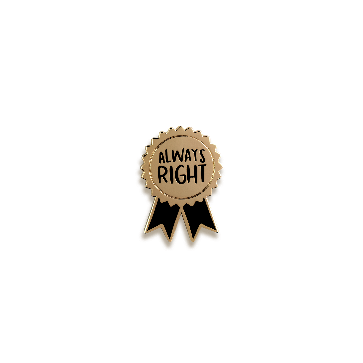 Always Right Enamel Pin by Nutmeg and Arlo